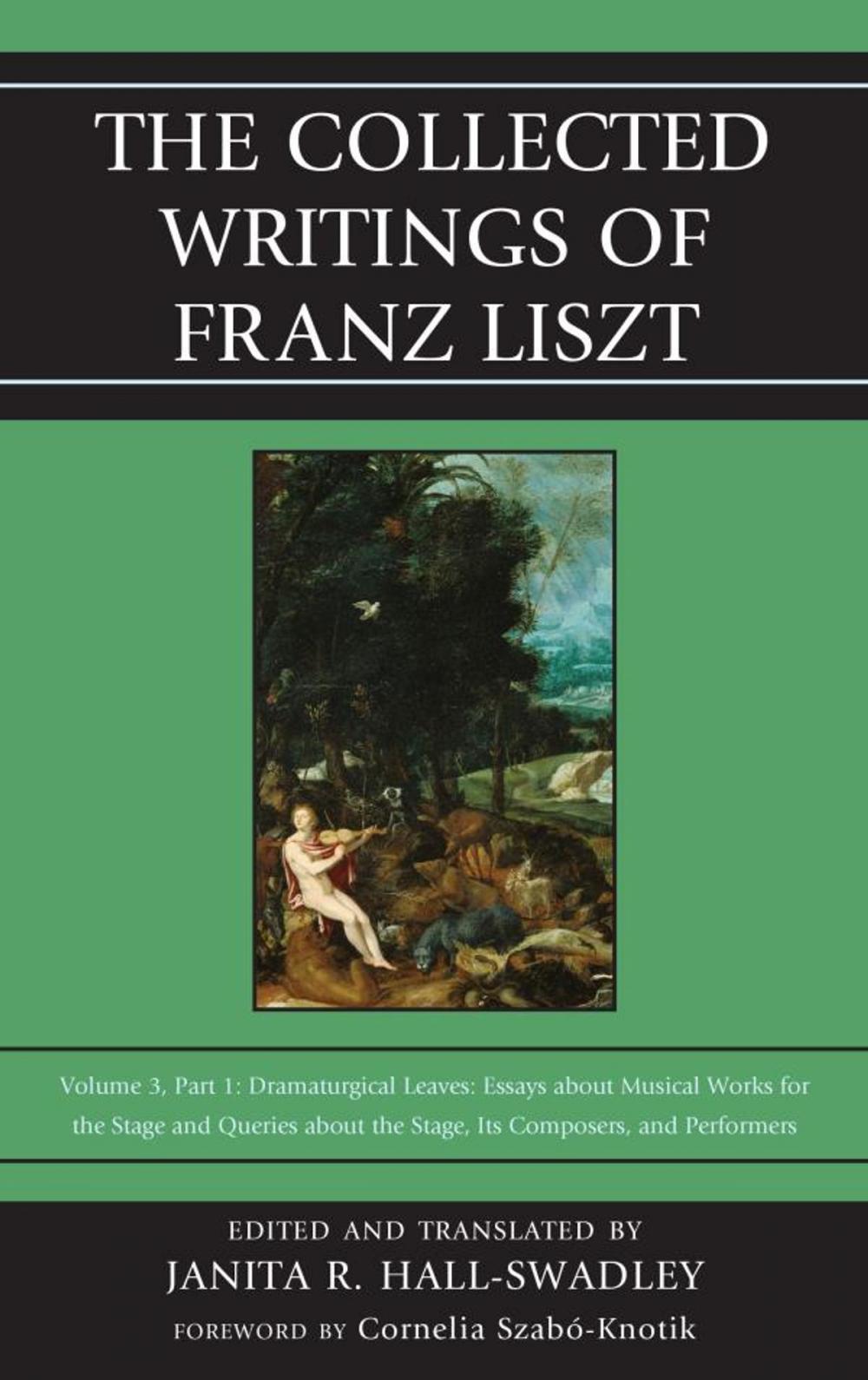 Big bigCover of The Collected Writings of Franz Liszt