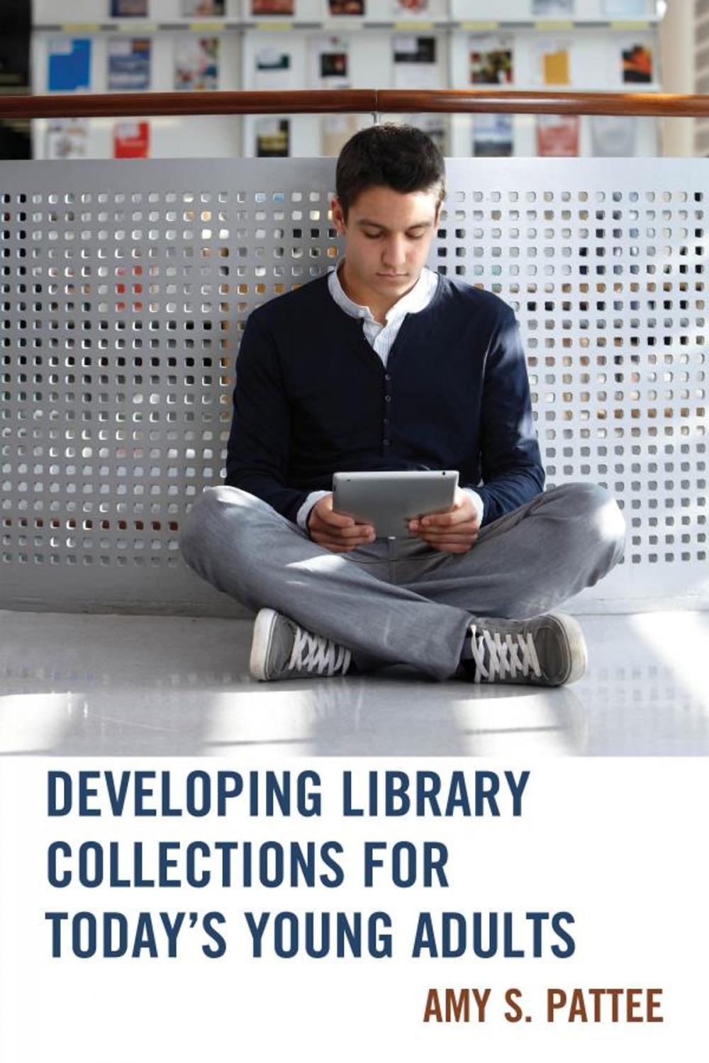 Big bigCover of Developing Library Collections for Today's Young Adults