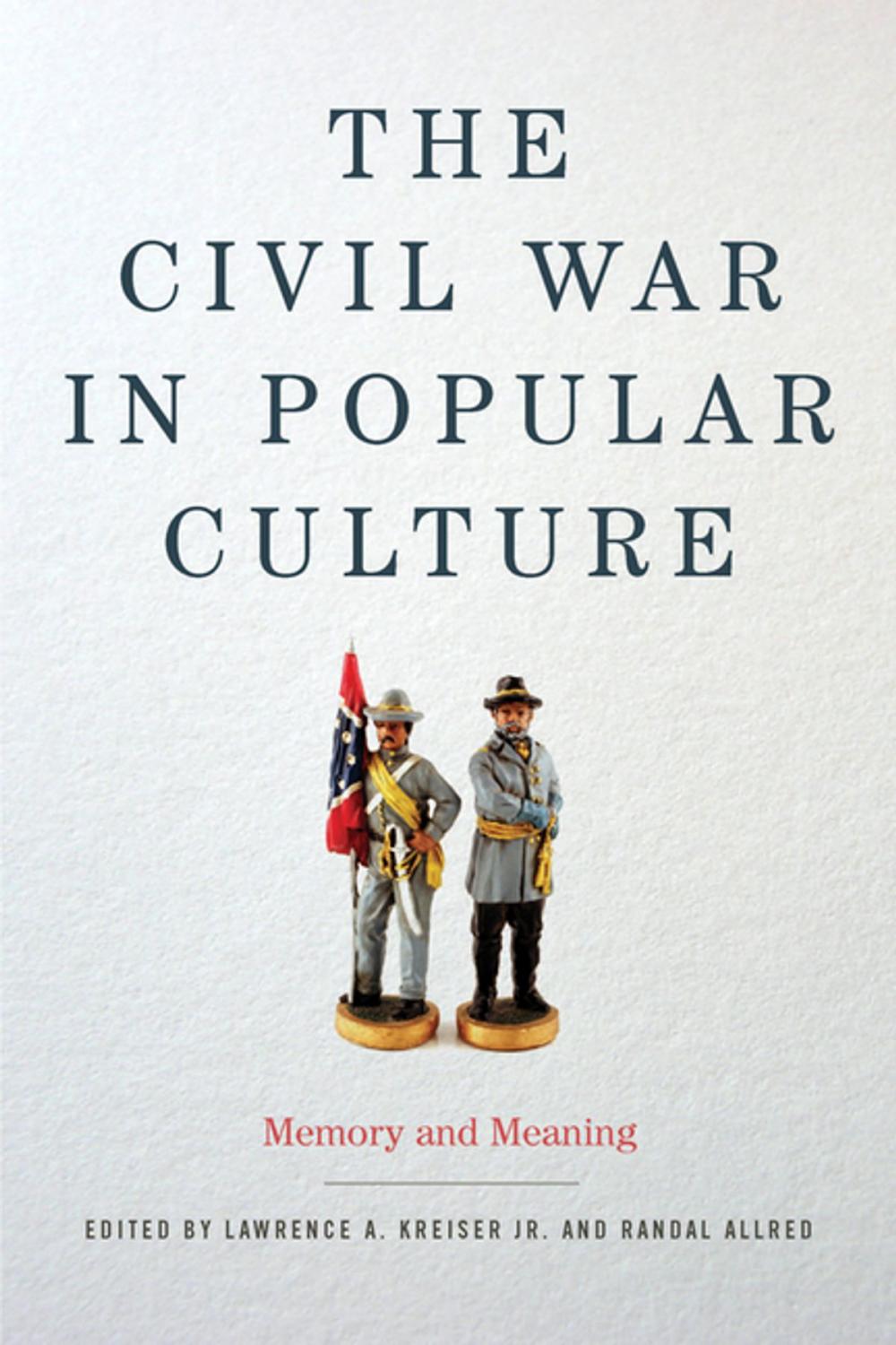 Big bigCover of The Civil War in Popular Culture