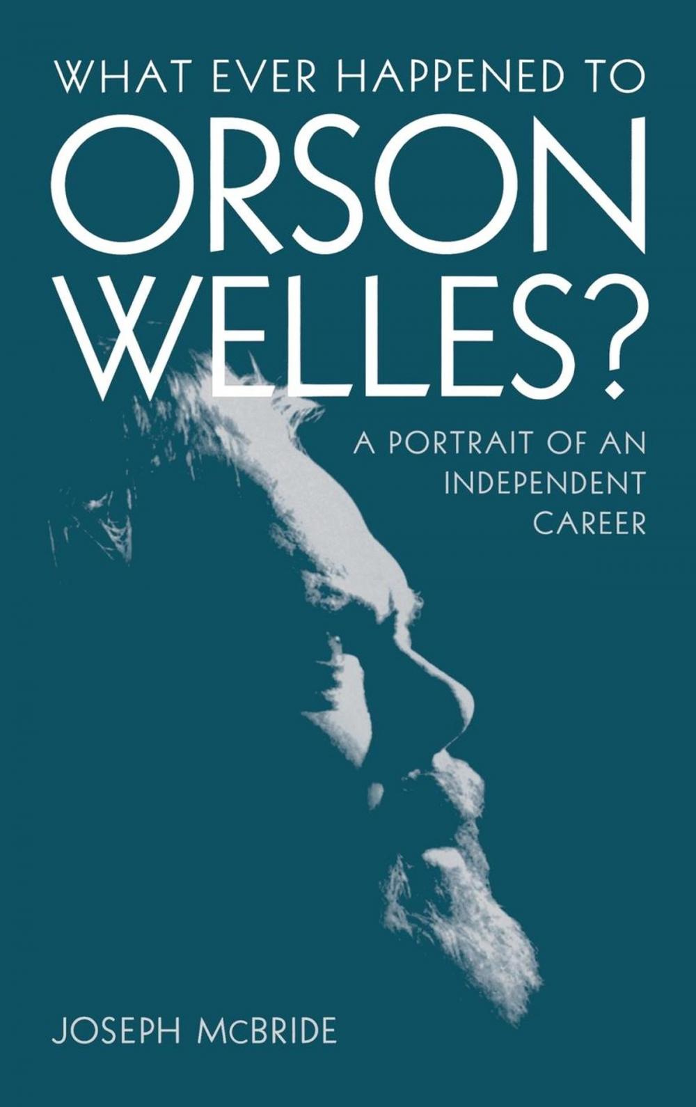 Big bigCover of What Ever Happened to Orson Welles?