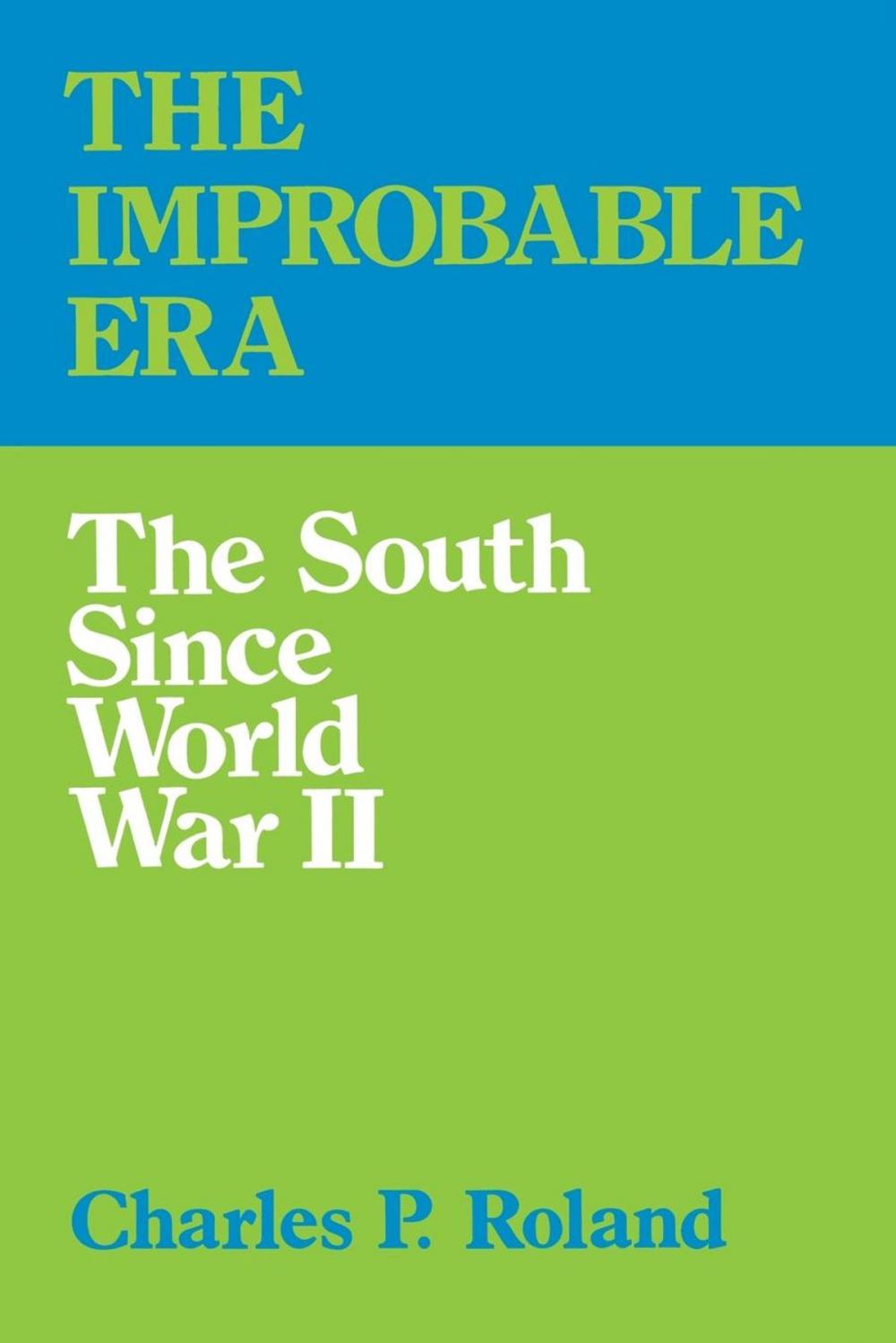 Big bigCover of The Improbable Era