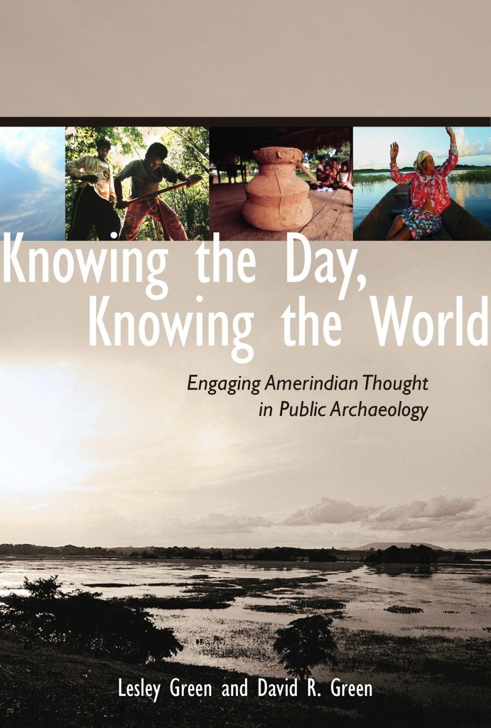 Big bigCover of Knowing the Day, Knowing the World