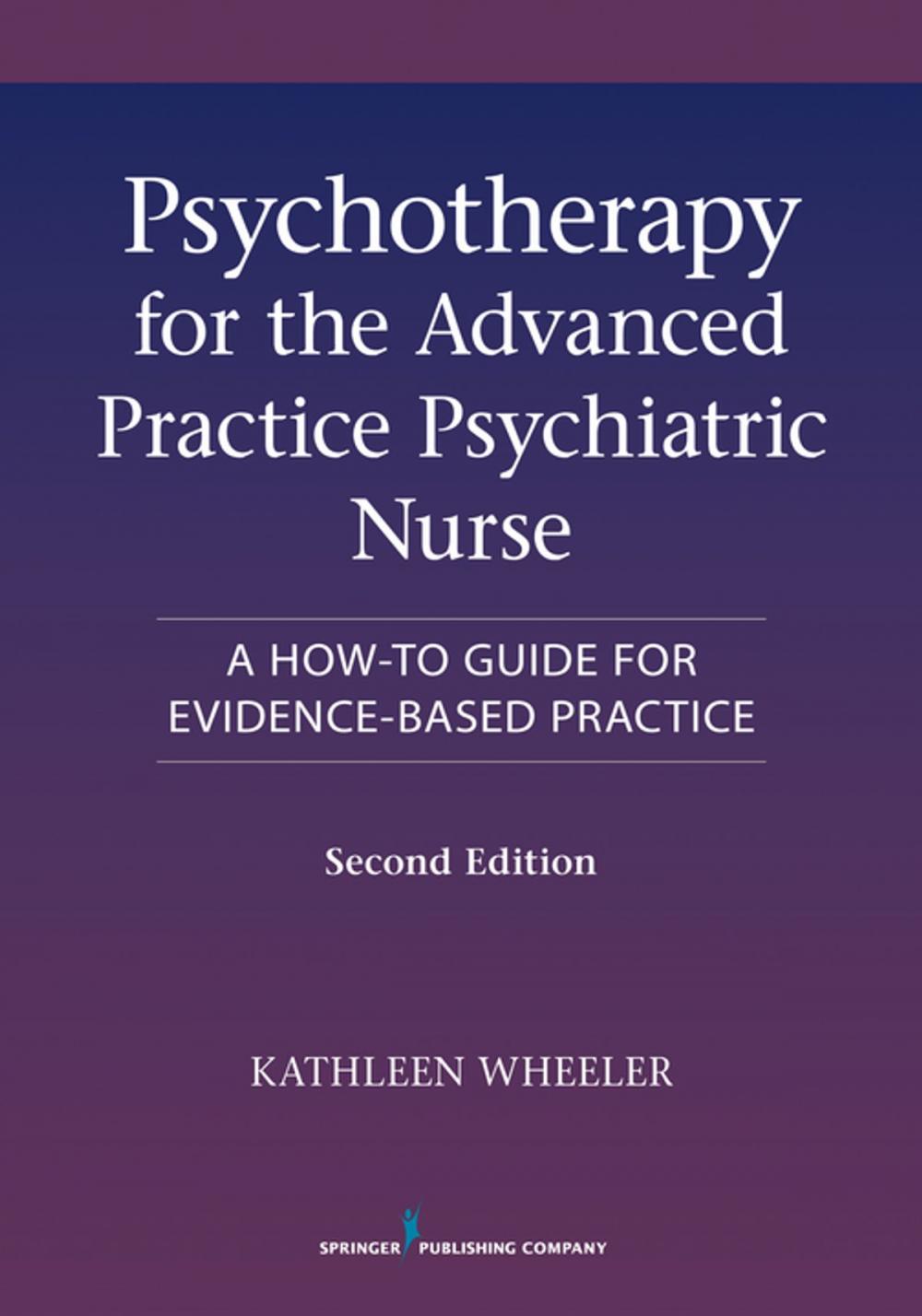 Big bigCover of Psychotherapy for the Advanced Practice Psychiatric Nurse, Second Edition