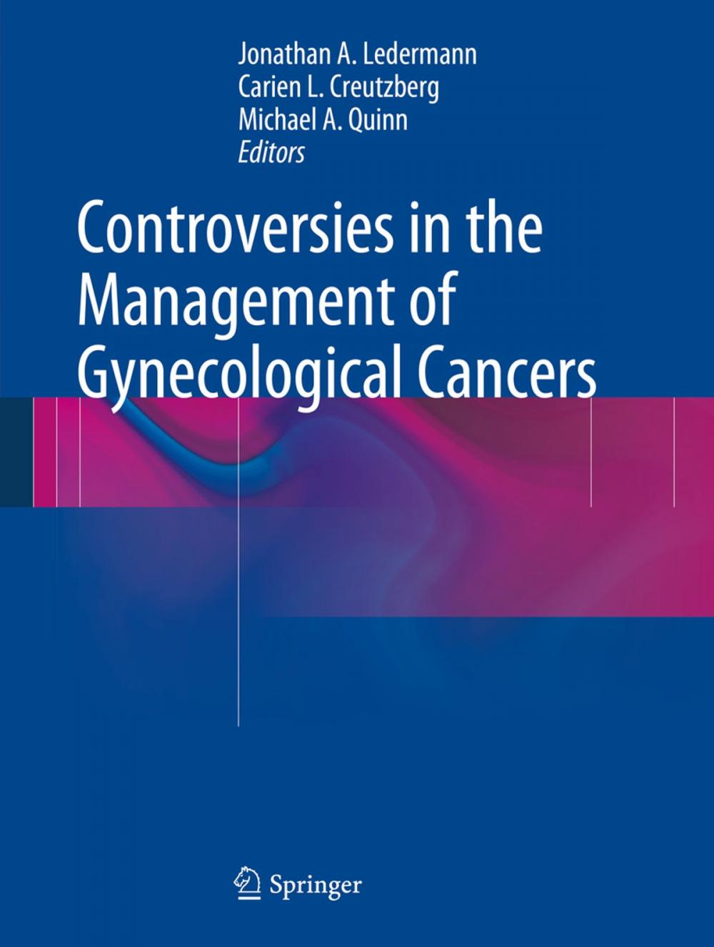 Big bigCover of Controversies in the Management of Gynecological Cancers