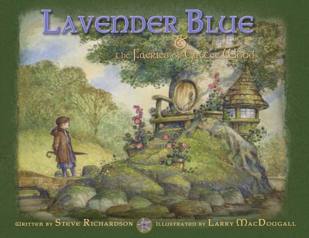 Big bigCover of Lavender Blue and the Faeries of Galtee Wood