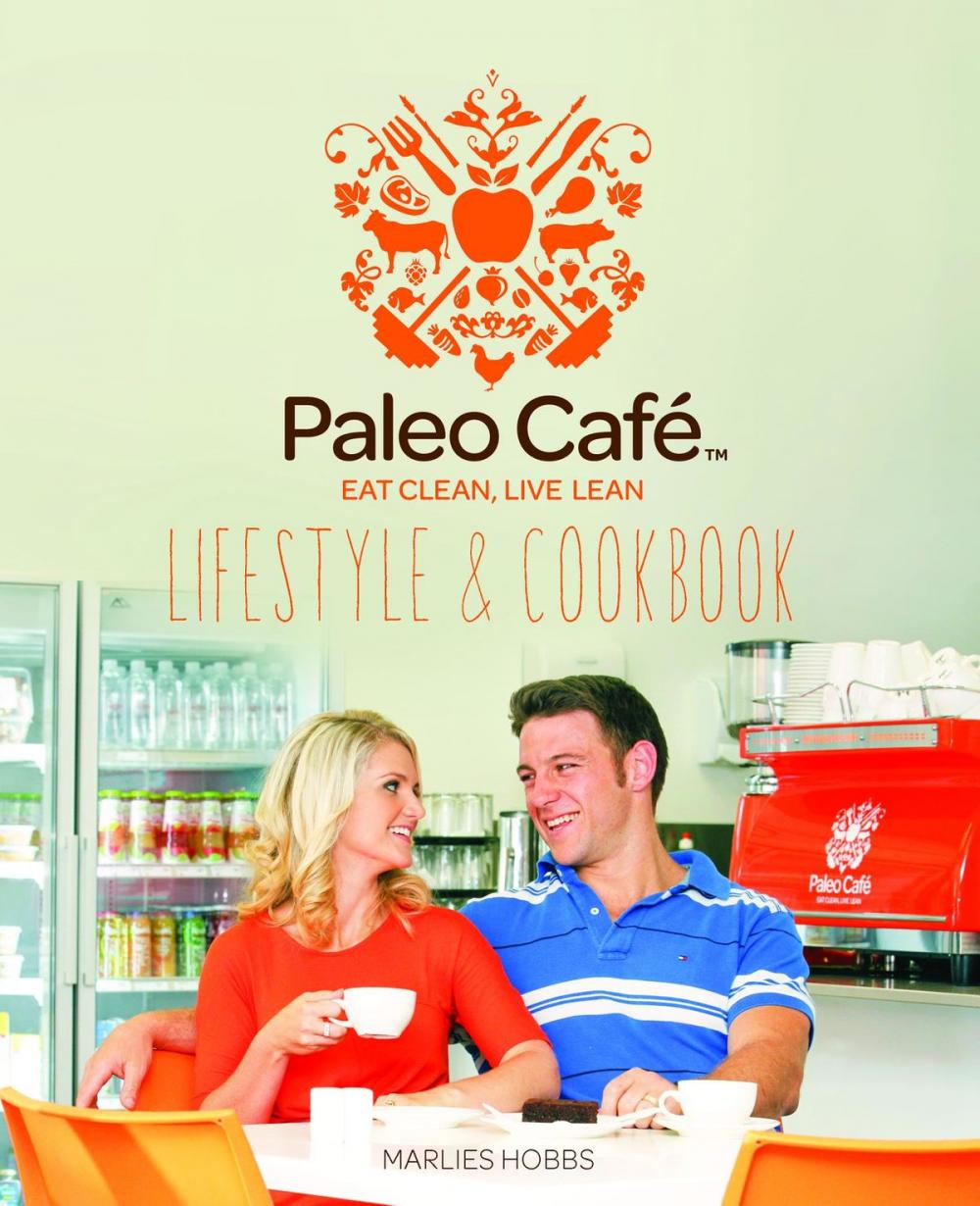 Big bigCover of Paleo Cafe Lifestyle & Cookbook