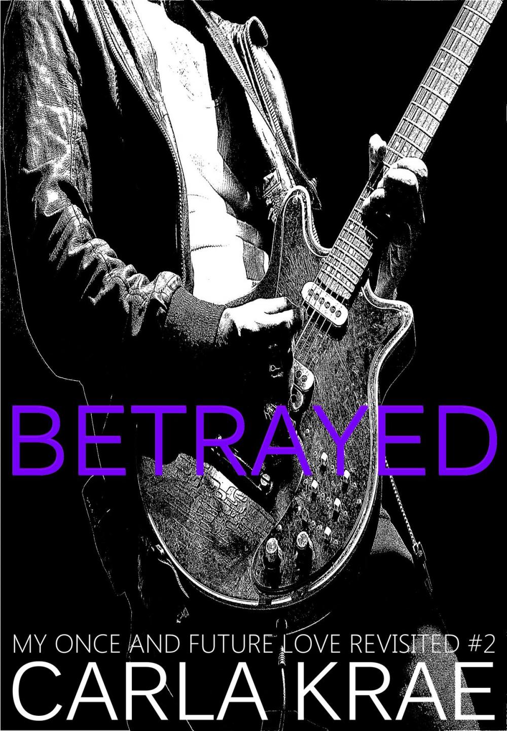 Big bigCover of Betrayed (My Once and Future Love Revisited, #2)