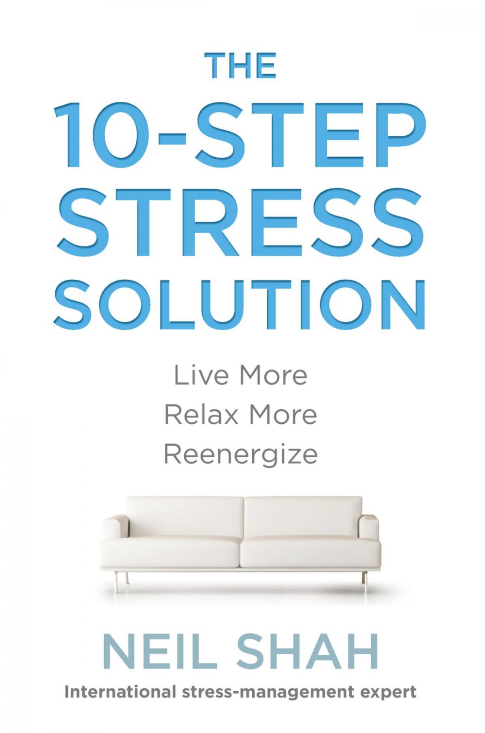 Big bigCover of The 10-Step Stress Solution