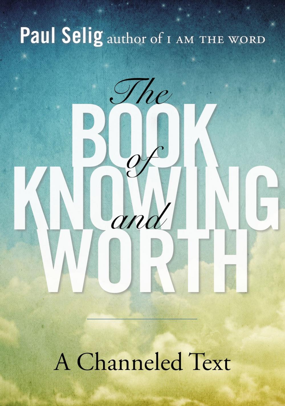 Big bigCover of The Book of Knowing and Worth