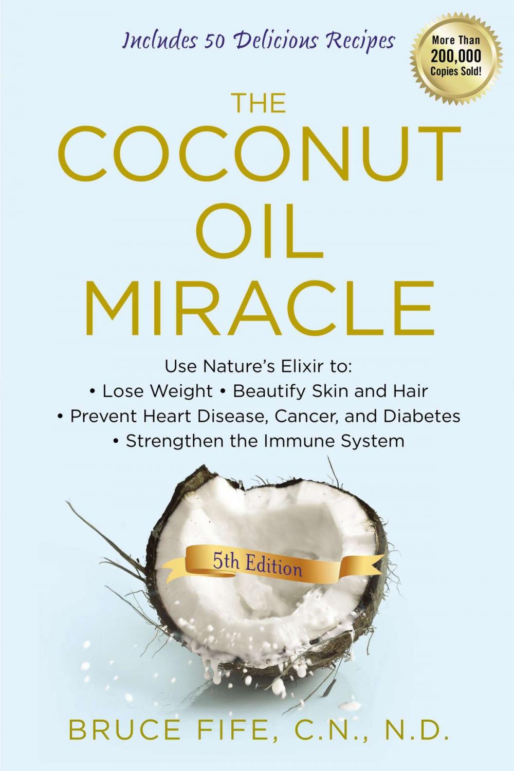 Big bigCover of The Coconut Oil Miracle, 5th Edition