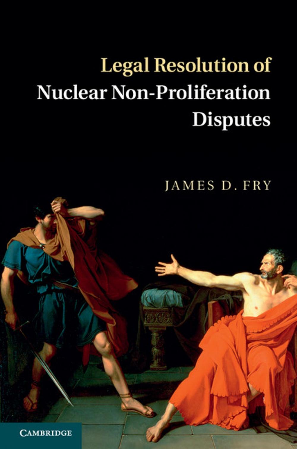 Big bigCover of Legal Resolution of Nuclear Non-Proliferation Disputes