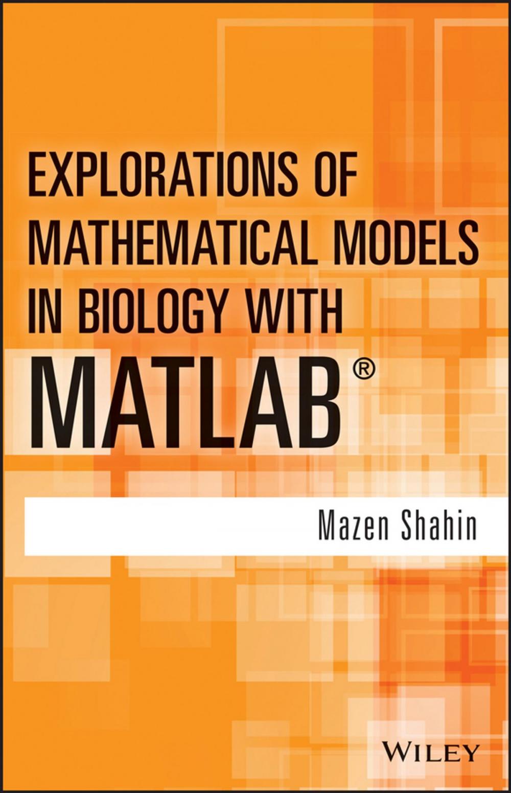 Big bigCover of Explorations of Mathematical Models in Biology with MATLAB