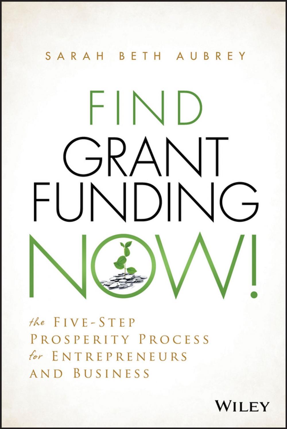 Big bigCover of Find Grant Funding Now!