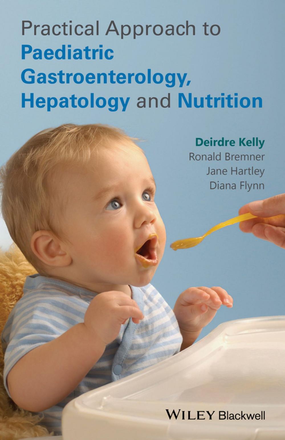 Big bigCover of Practical Approach to Paediatric Gastroenterology, Hepatology and Nutrition