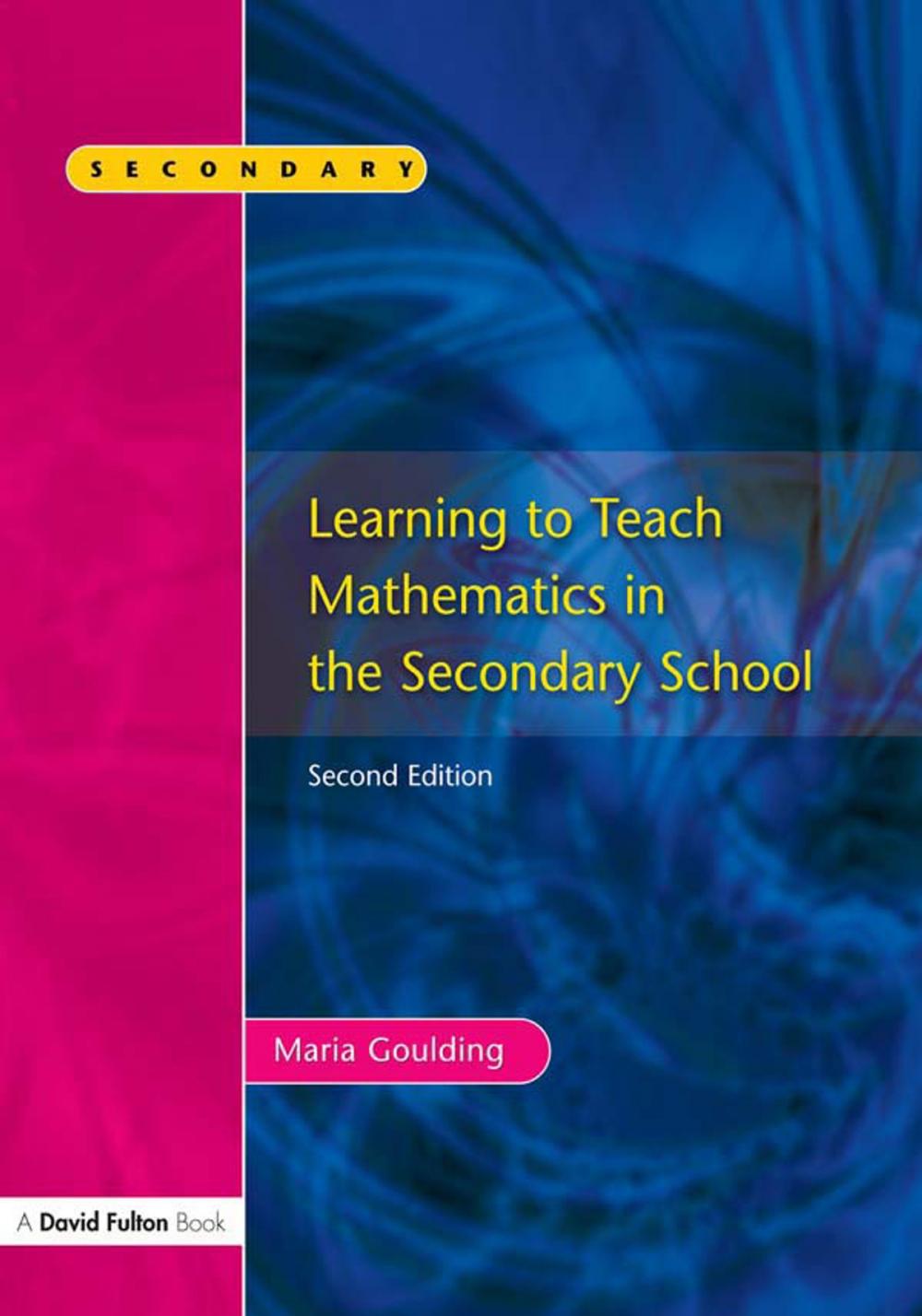 Big bigCover of Learning to Teach Mathematics, Second Edition