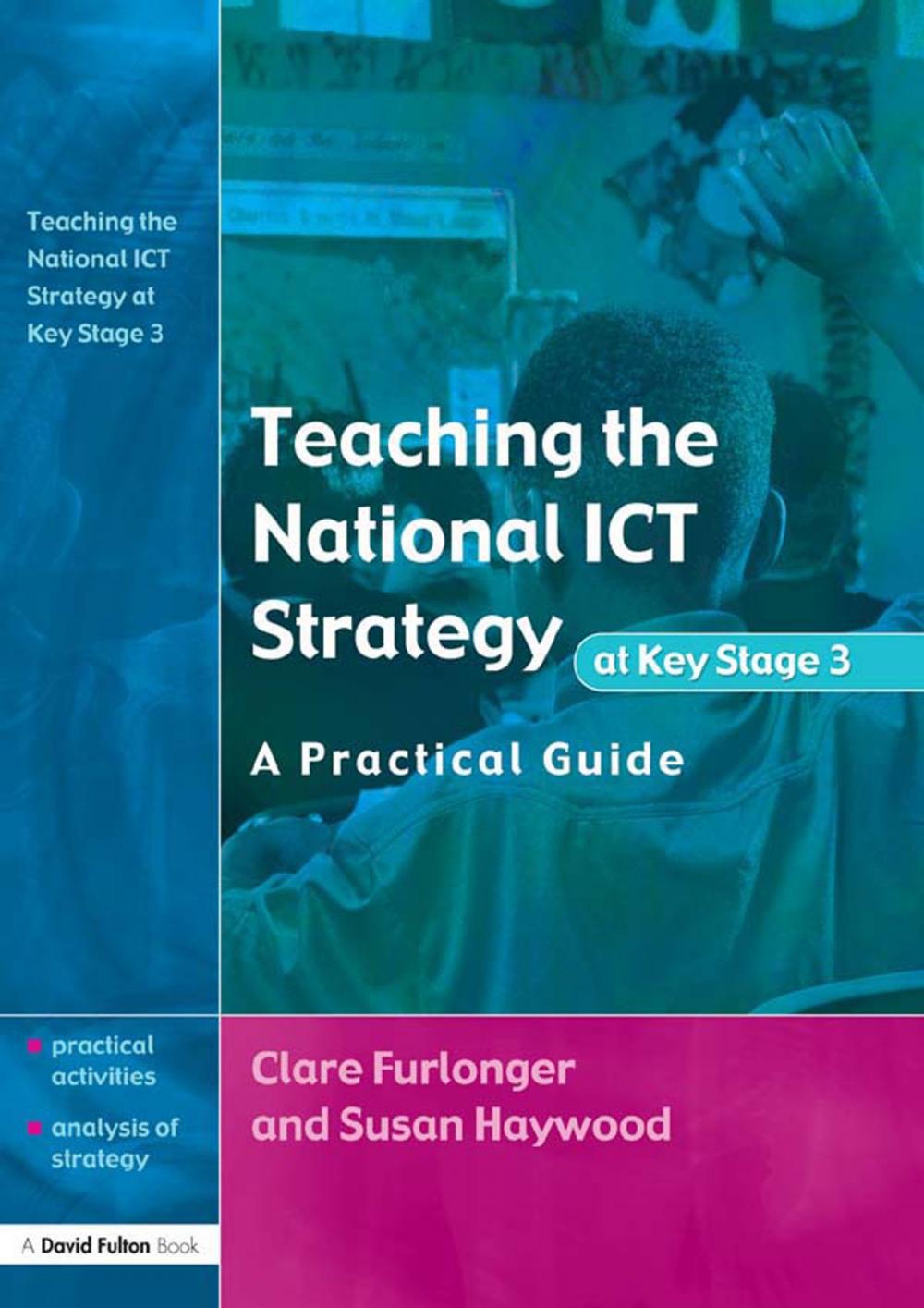 Big bigCover of Teaching the National ICT Strategy at Key Stage 3