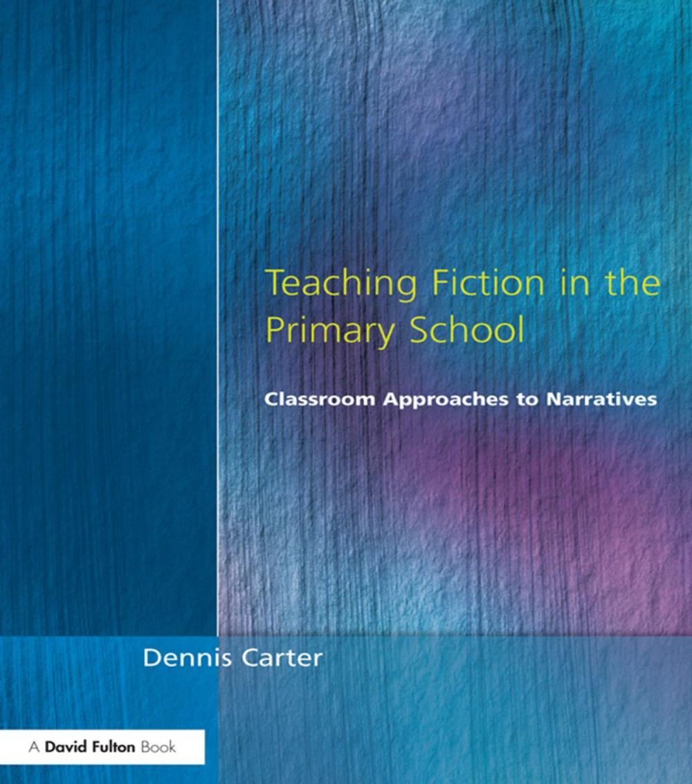 Big bigCover of Teaching Fiction in the Primary School