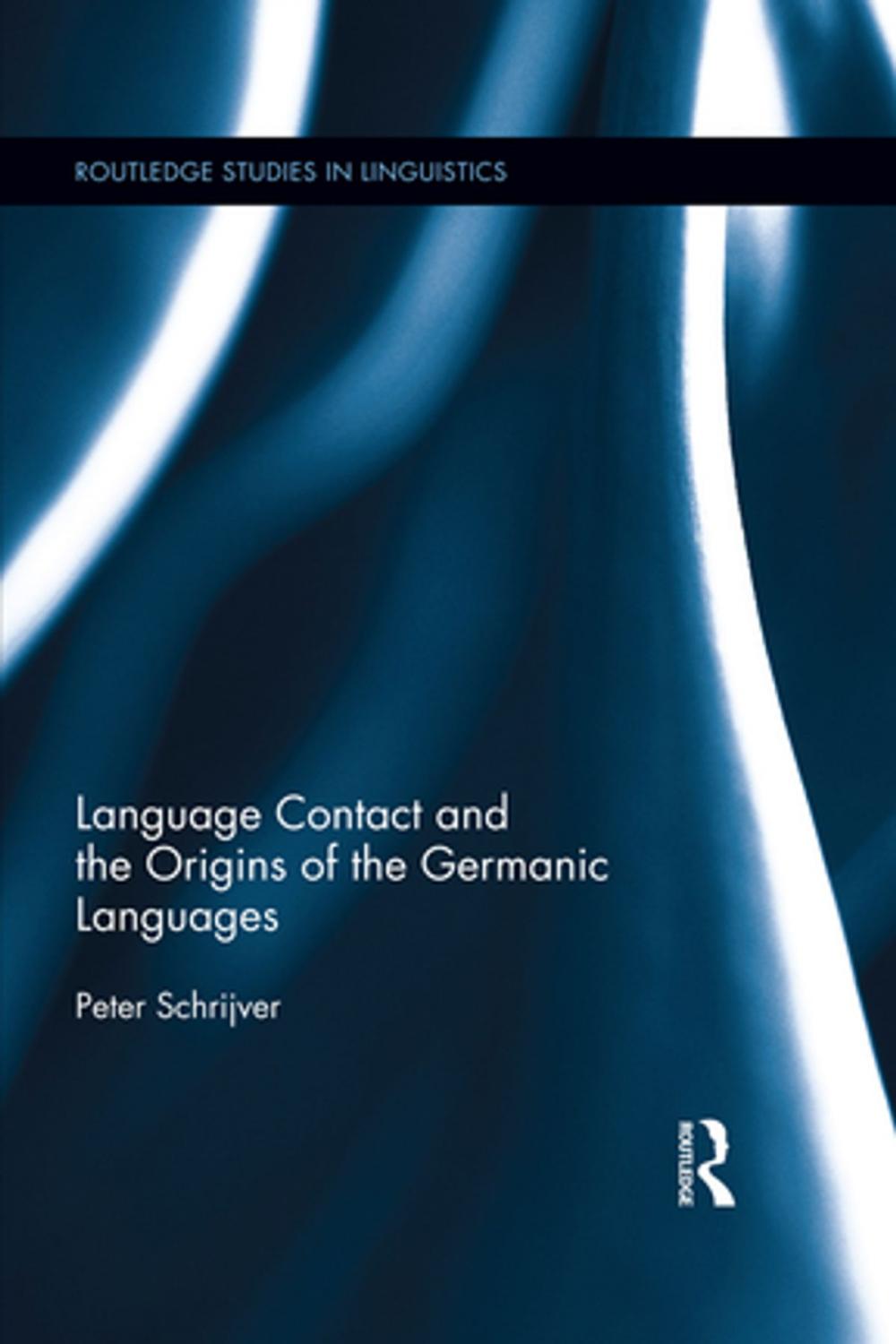 Big bigCover of Language Contact and the Origins of the Germanic Languages