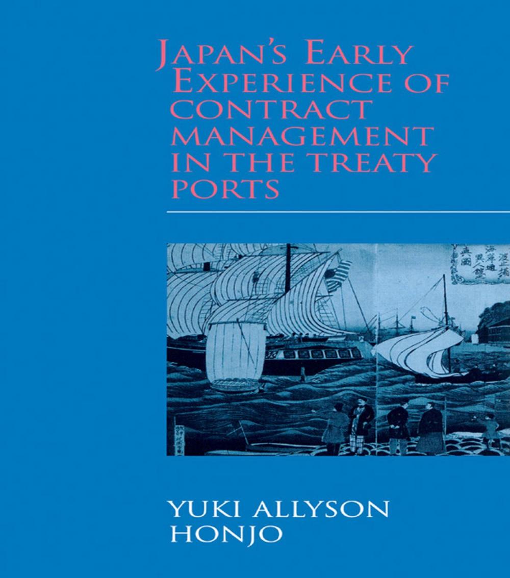 Big bigCover of Japan's Early Experience of Contract Management in the Treaty Ports