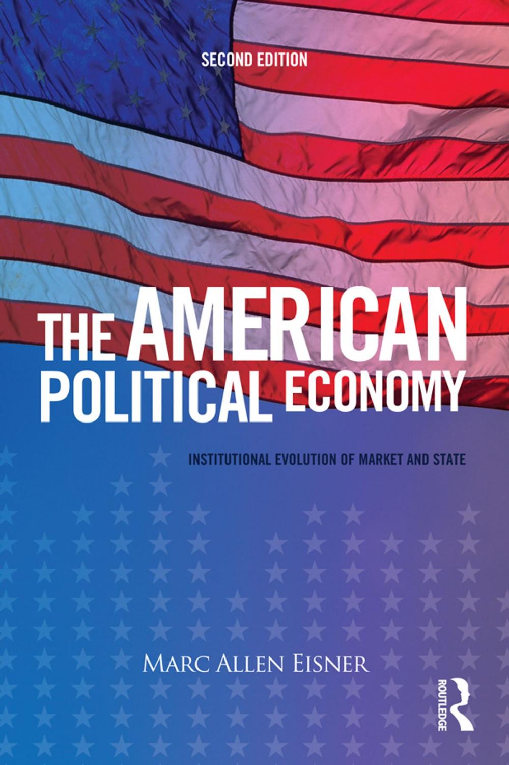 Big bigCover of The American Political Economy