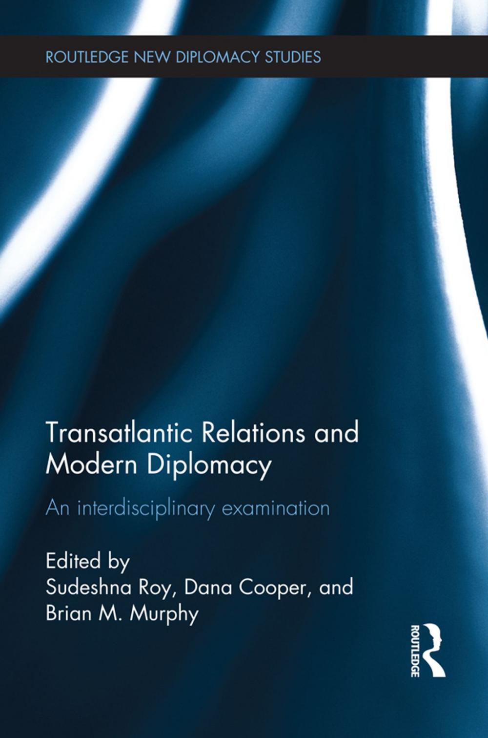 Big bigCover of Transatlantic Relations and Modern Diplomacy