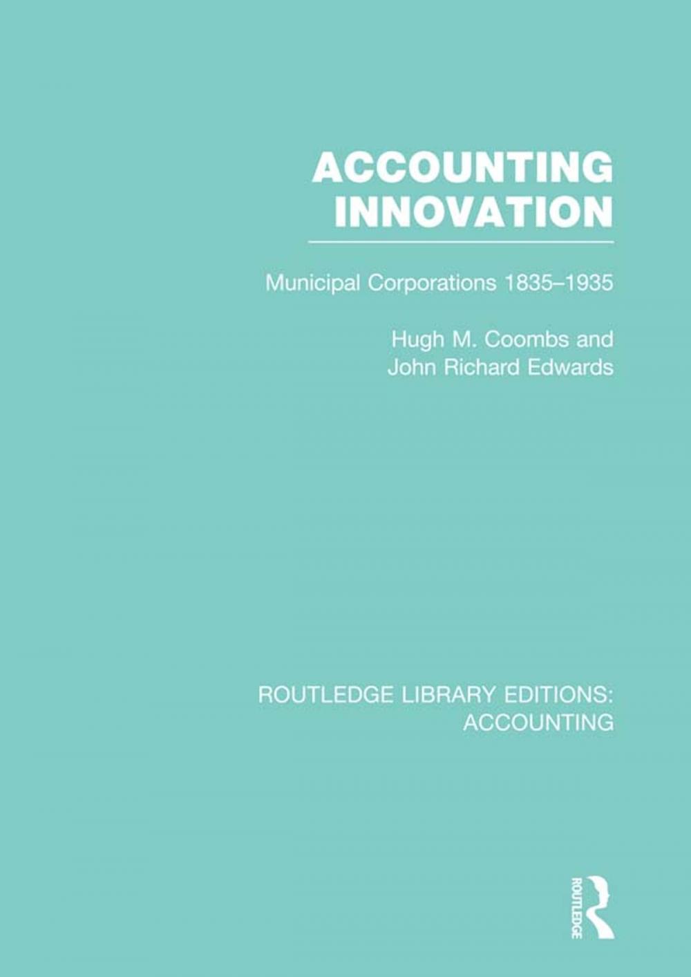 Big bigCover of Accounting Innovation (RLE Accounting)