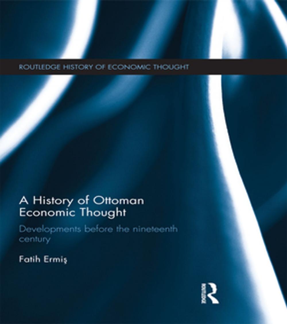 Big bigCover of A History of Ottoman Economic Thought