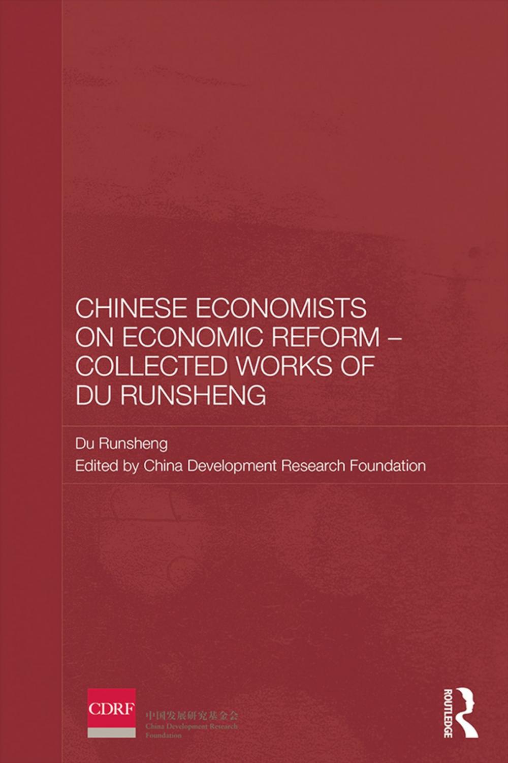 Big bigCover of Chinese Economists on Economic Reform - Collected Works of Du Runsheng