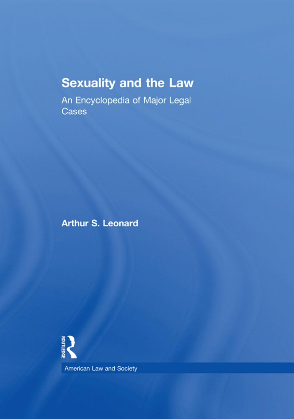 Big bigCover of Sexuality and the Law