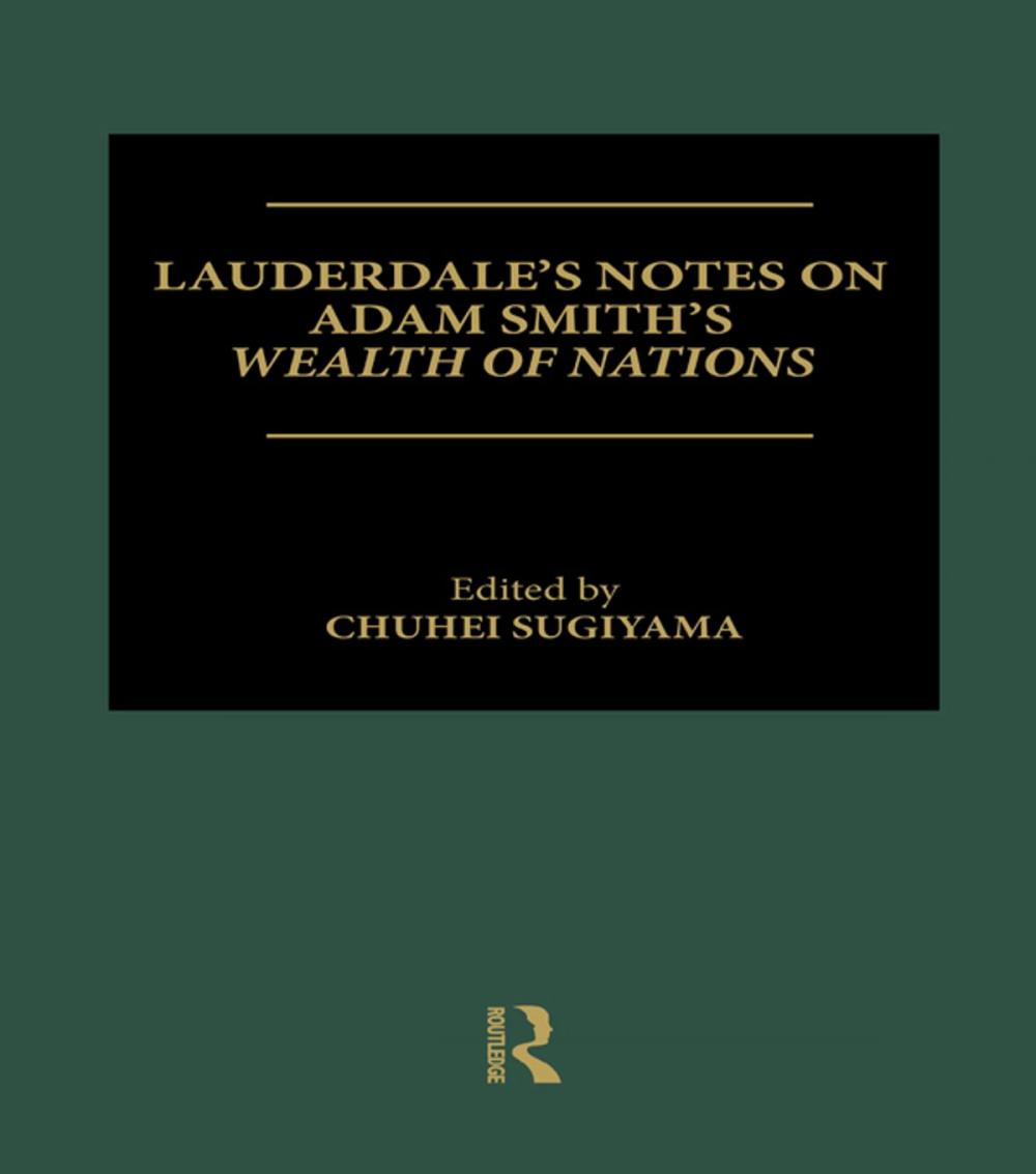 Big bigCover of Lauderdale's Notes on Adam Smith's Wealth of Nations