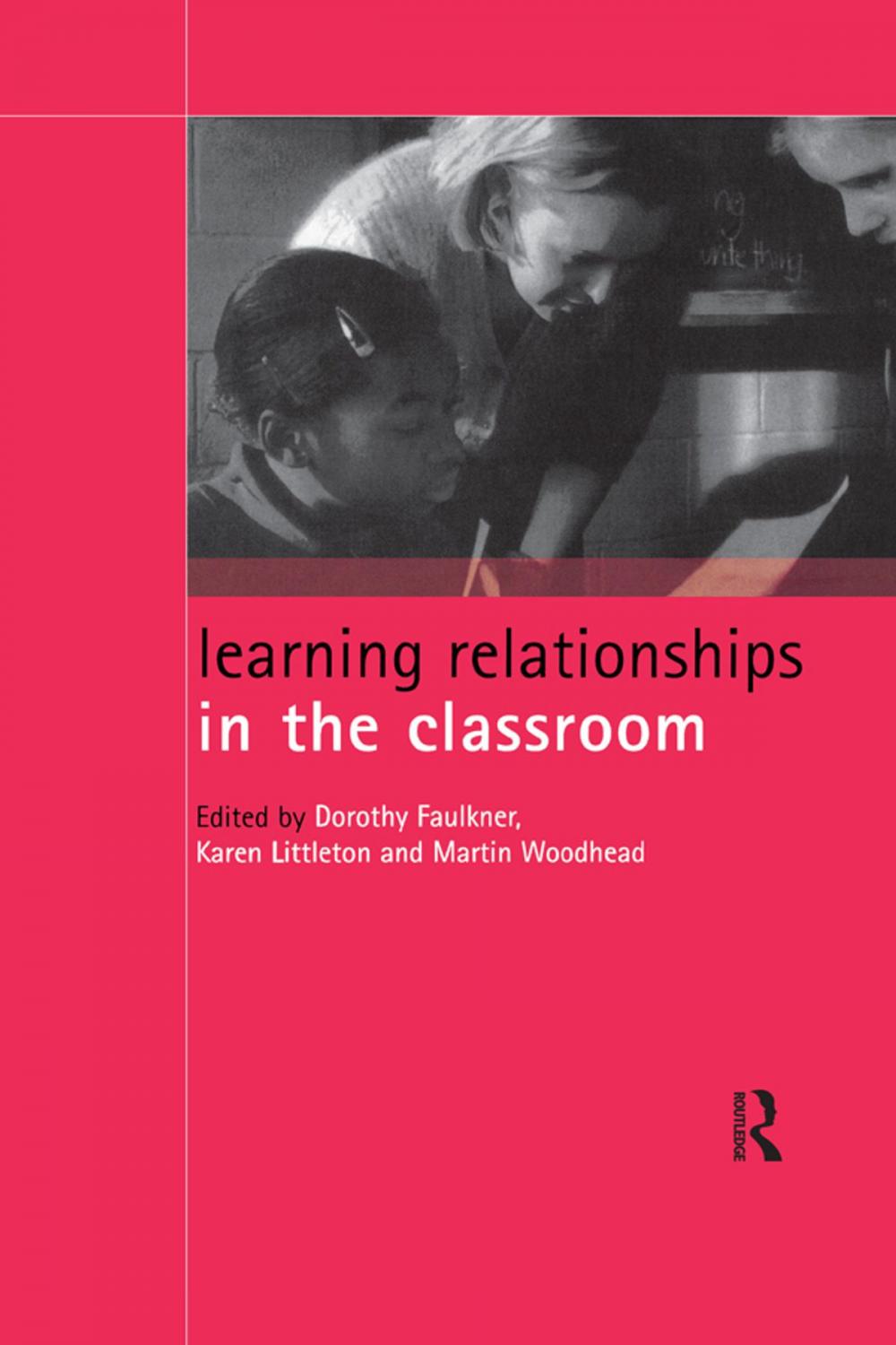 Big bigCover of Learning Relationships in the Classroom