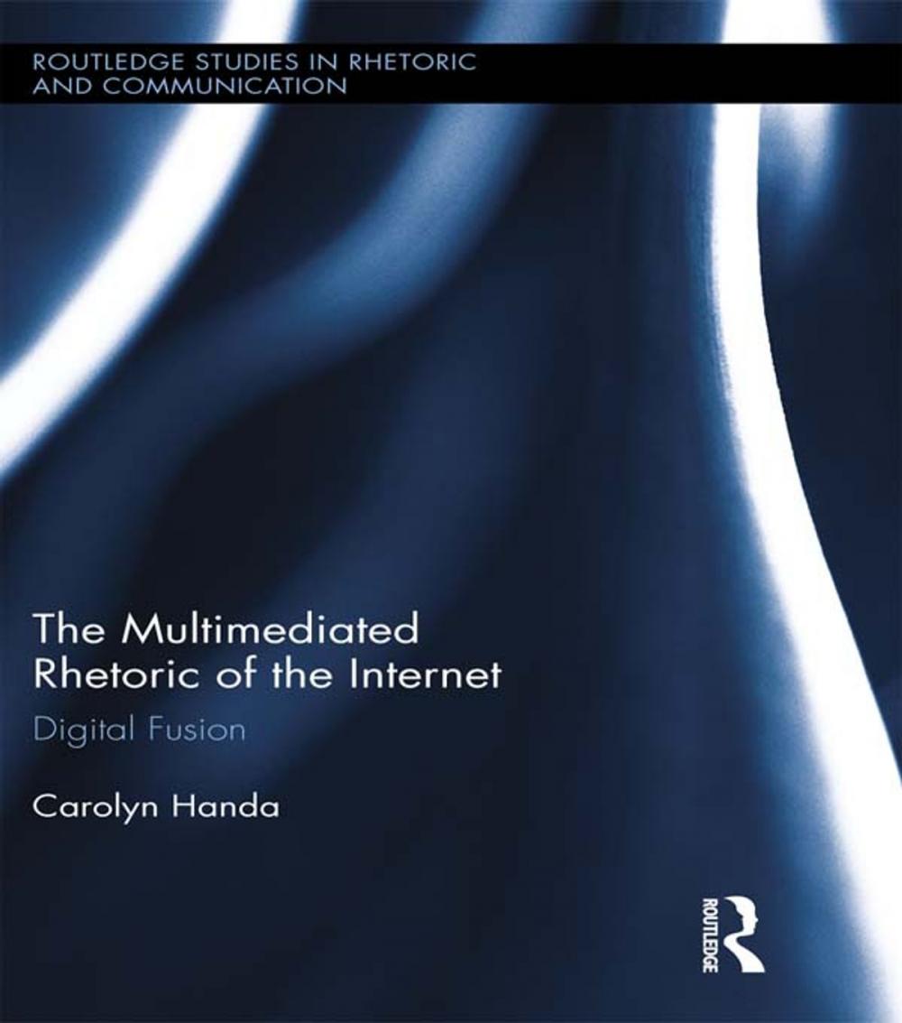 Big bigCover of The Multimediated Rhetoric of the Internet