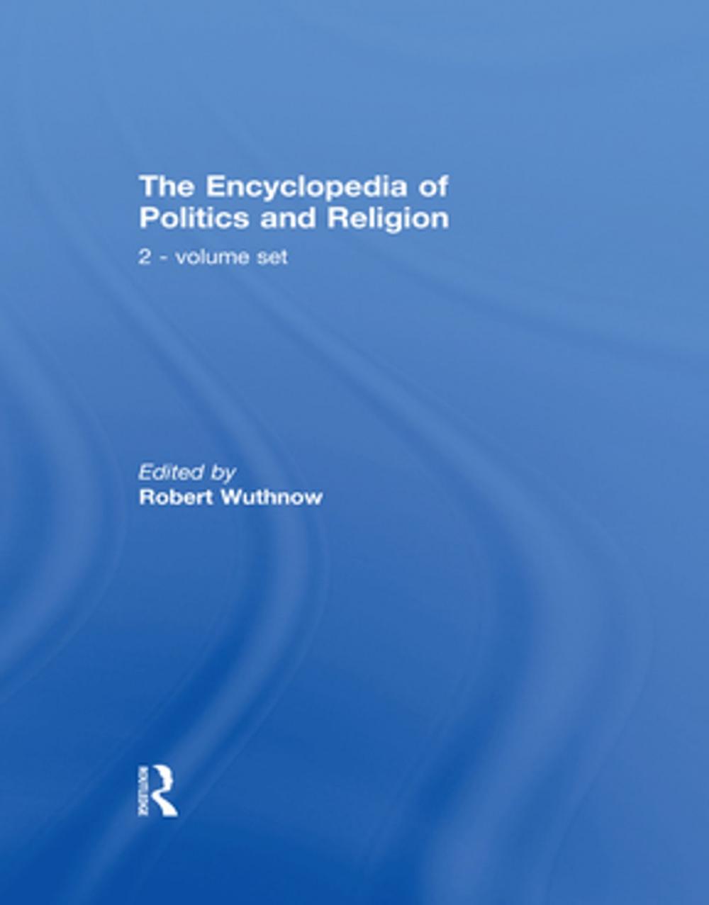 Big bigCover of The Encyclopedia of Politics and Religion