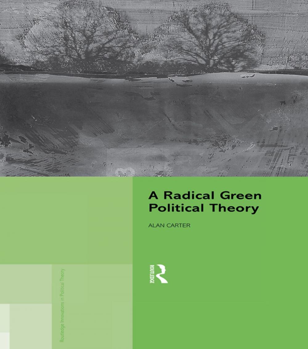 Big bigCover of A Radical Green Political Theory