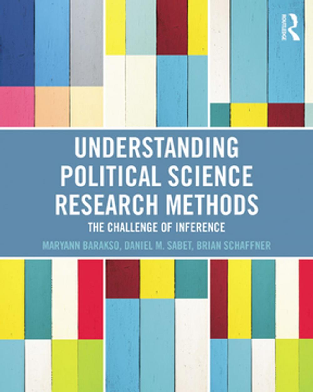 Big bigCover of Understanding Political Science Research Methods
