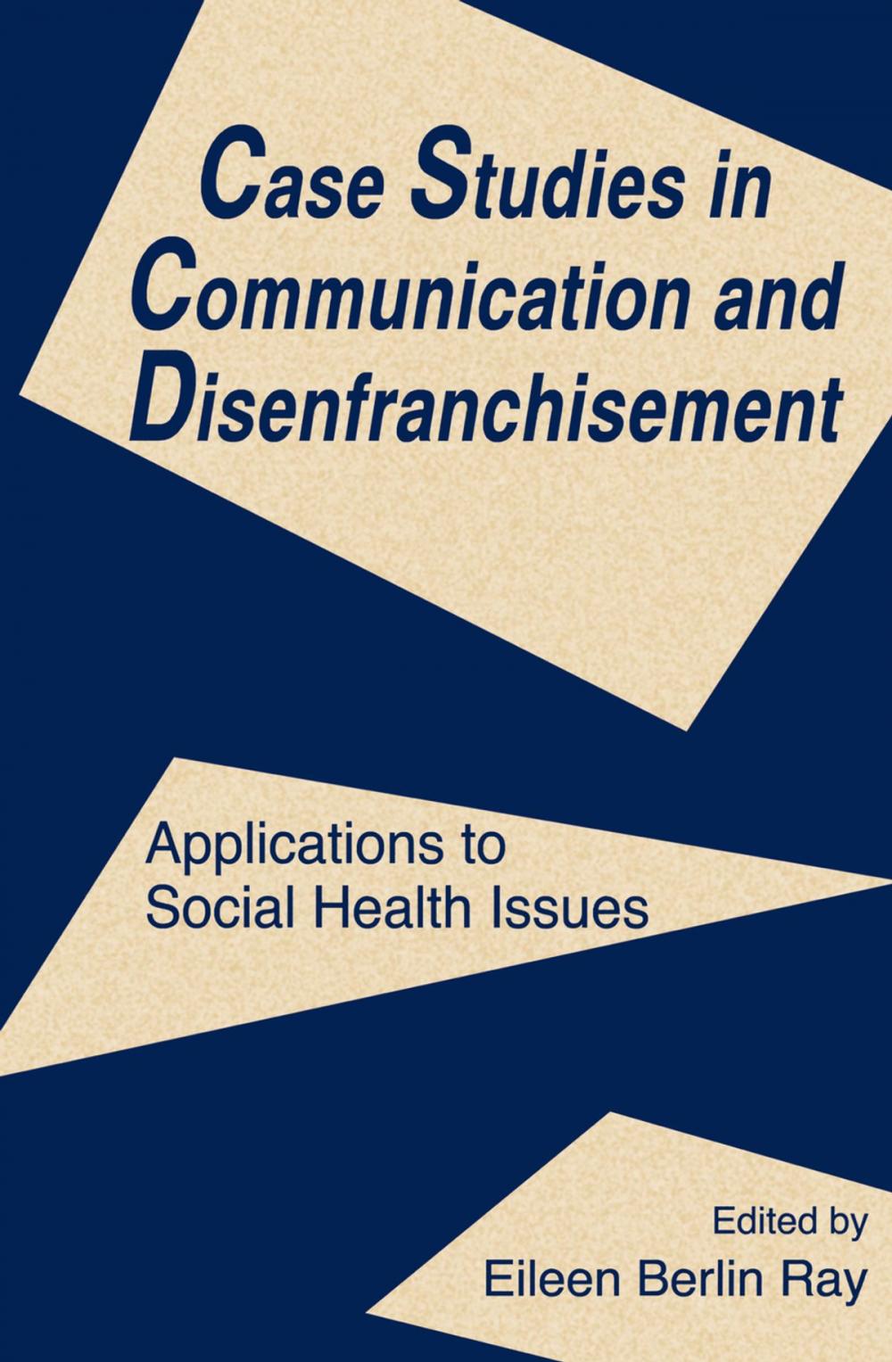 Big bigCover of Case Studies in Communication and Disenfranchisement