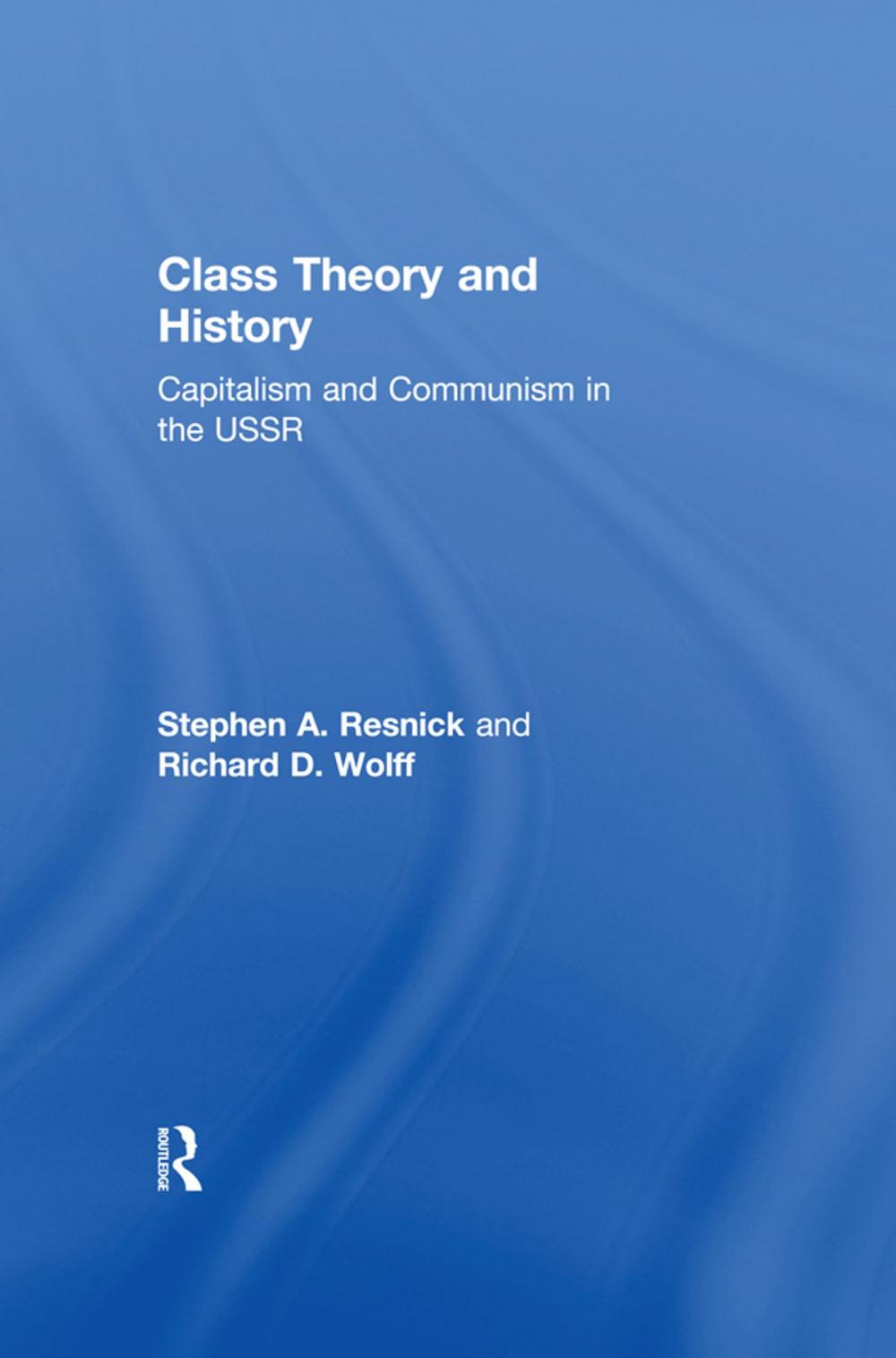 Big bigCover of Class Theory and History