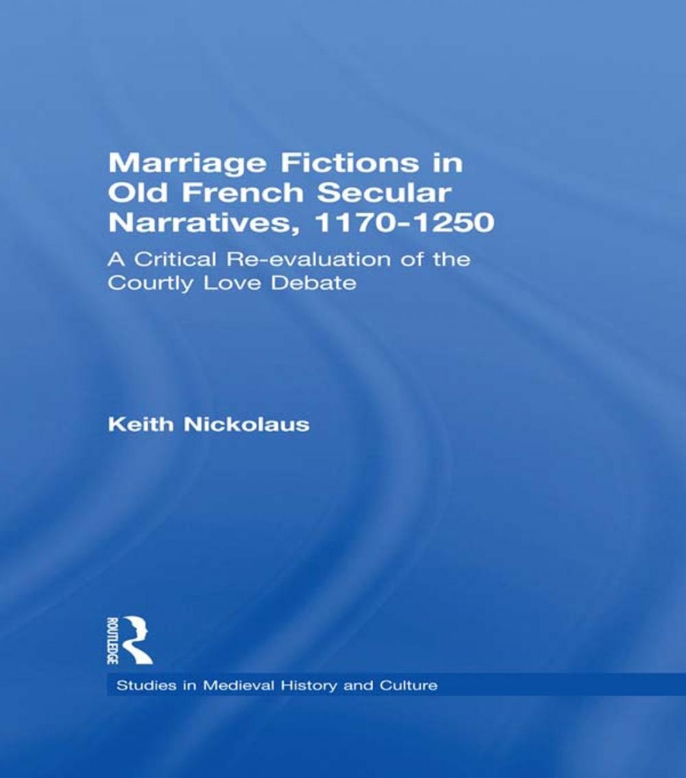 Big bigCover of Marriage Fictions in Old French Secular Narratives, 1170-1250