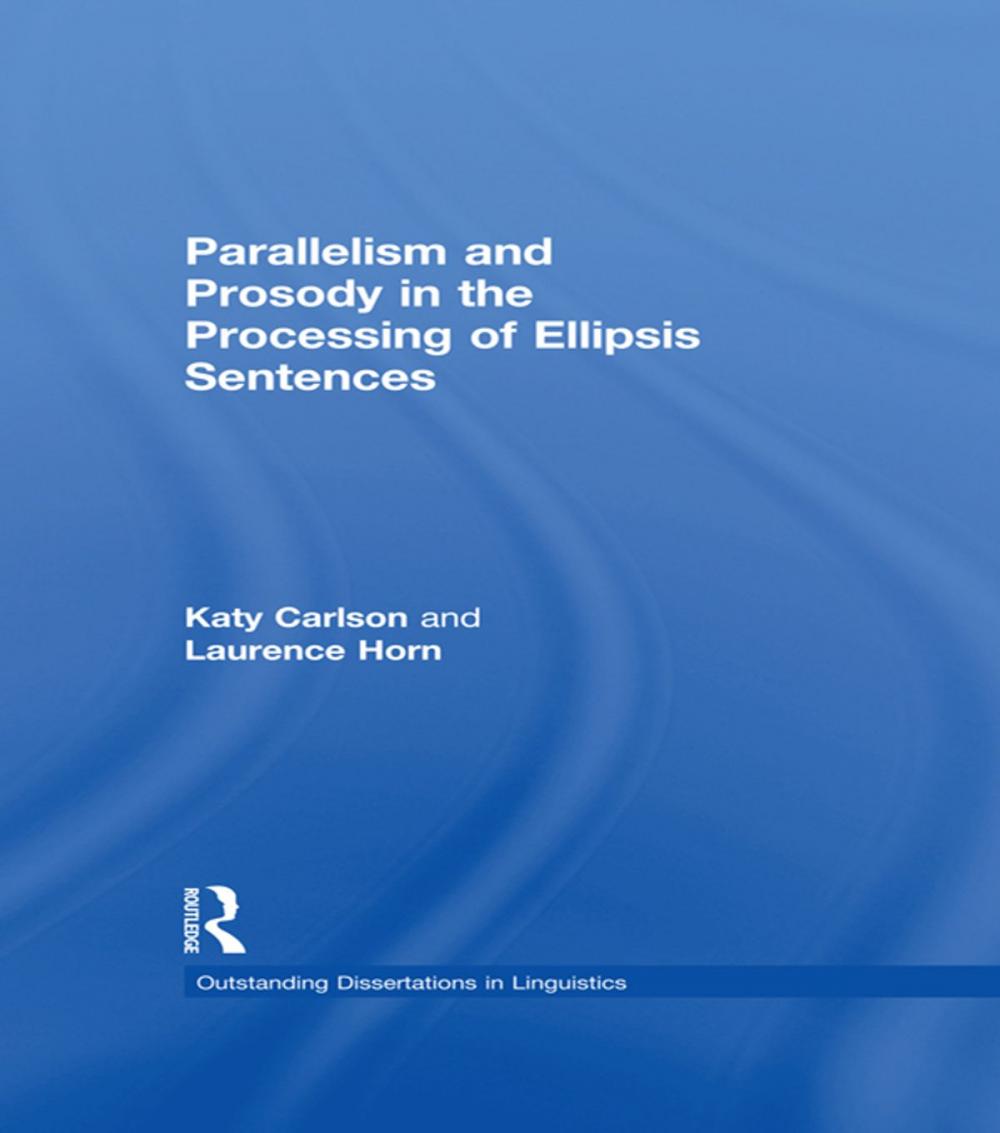 Big bigCover of Parallelism and Prosody in the Processing of Ellipsis Sentences