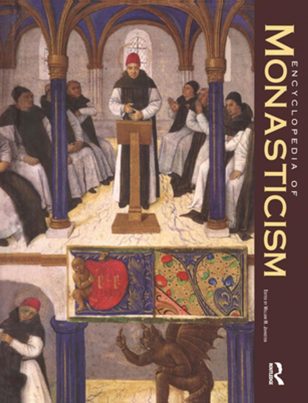 Big bigCover of Encyclopedia of Monasticism