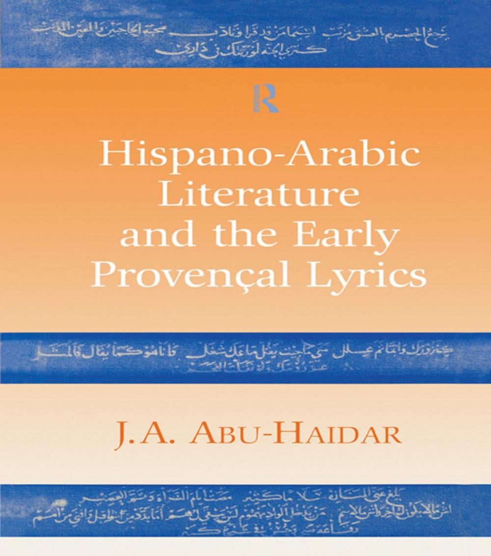 Big bigCover of Hispano-Arabic Literature and the Early Provencal Lyrics