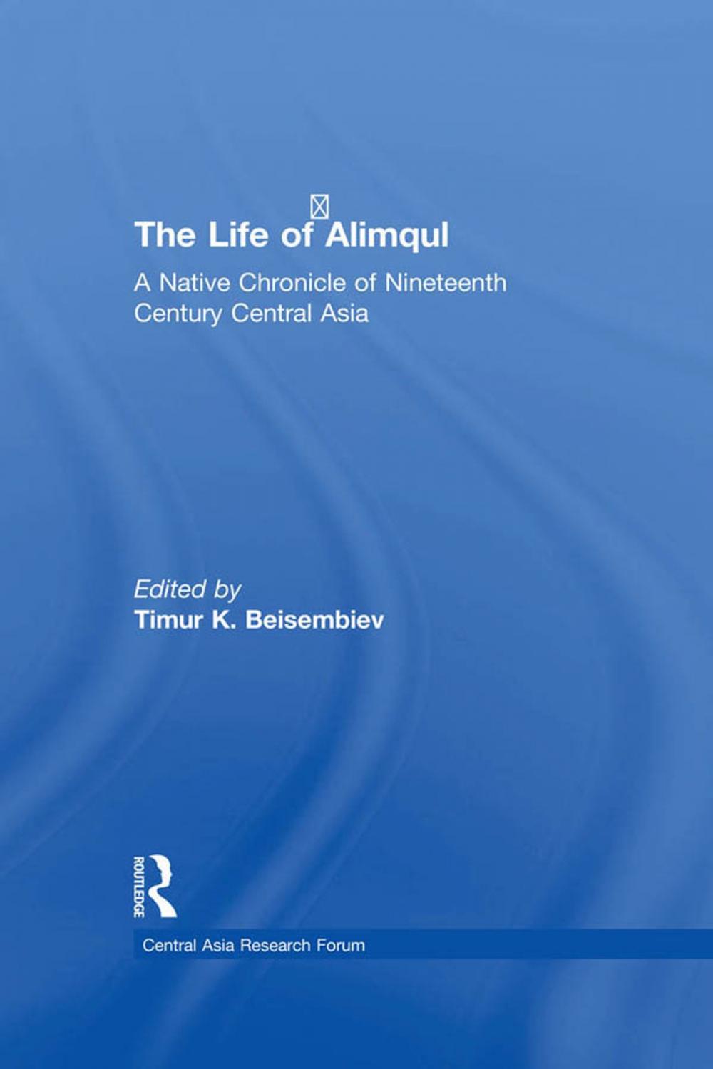 Big bigCover of The Life of Alimqul