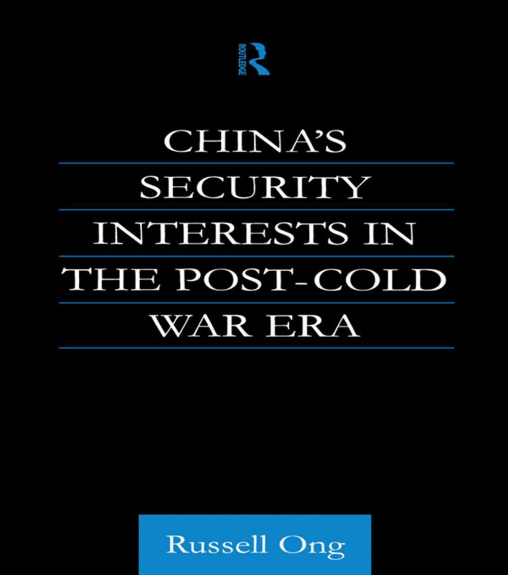 Big bigCover of China's Security Interests in the Post-Cold War Era