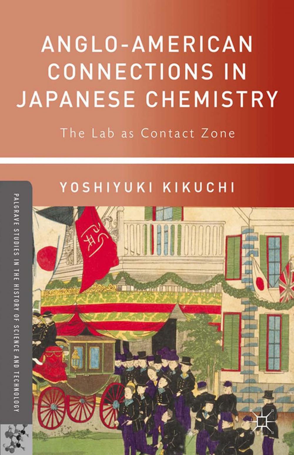 Big bigCover of Anglo-American Connections in Japanese Chemistry