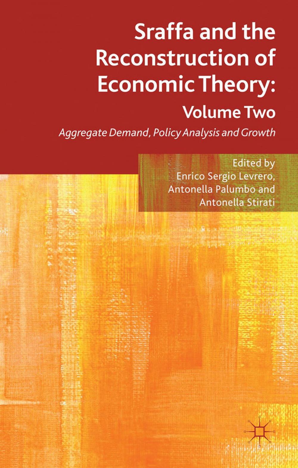 Big bigCover of Sraffa and the Reconstruction of Economic Theory: Volume Two