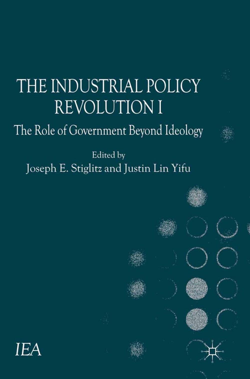 Big bigCover of The Industrial Policy Revolution I