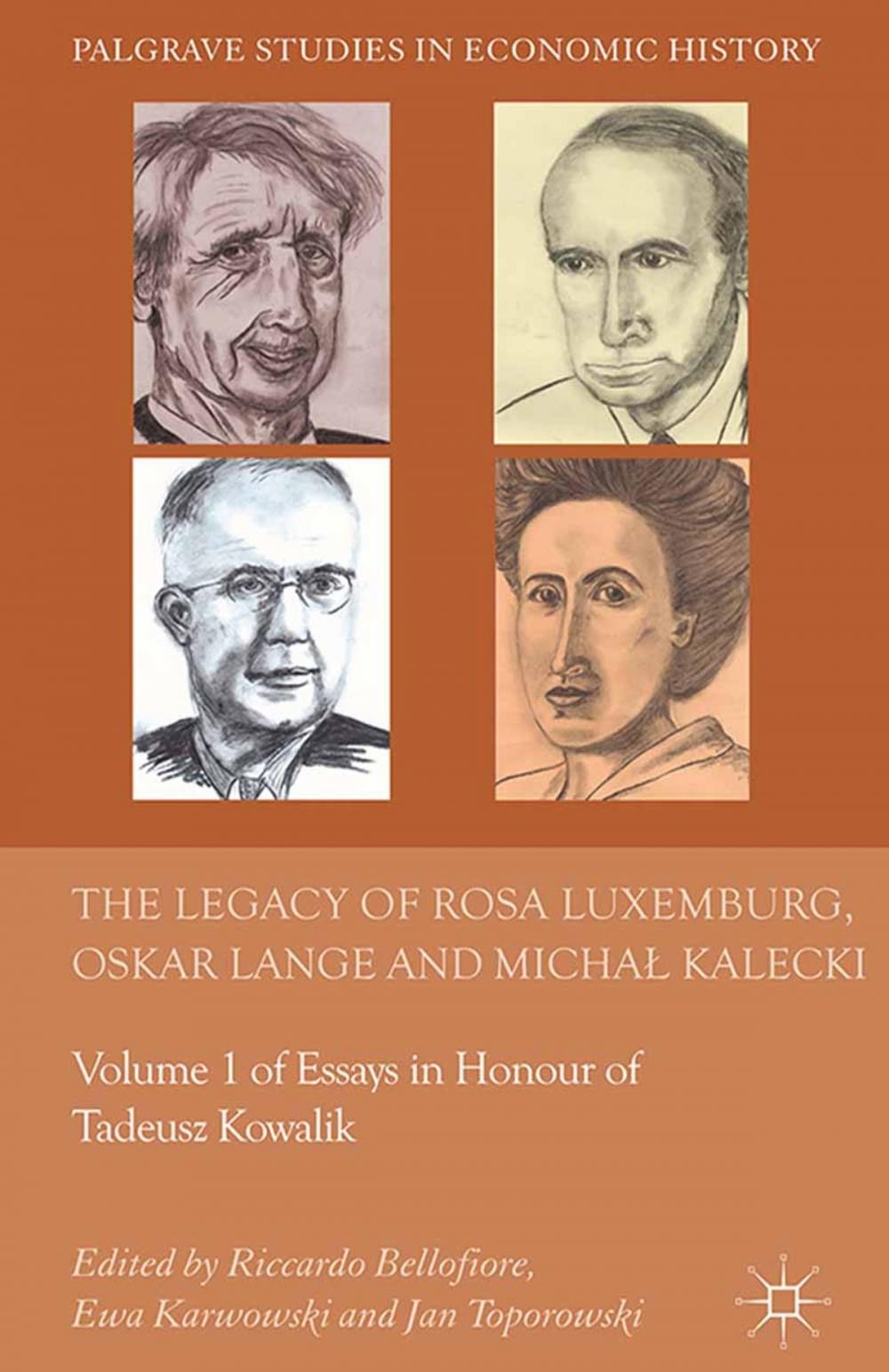 Big bigCover of The Legacy of Rosa Luxemburg, Oskar Lange and Micha? Kalecki