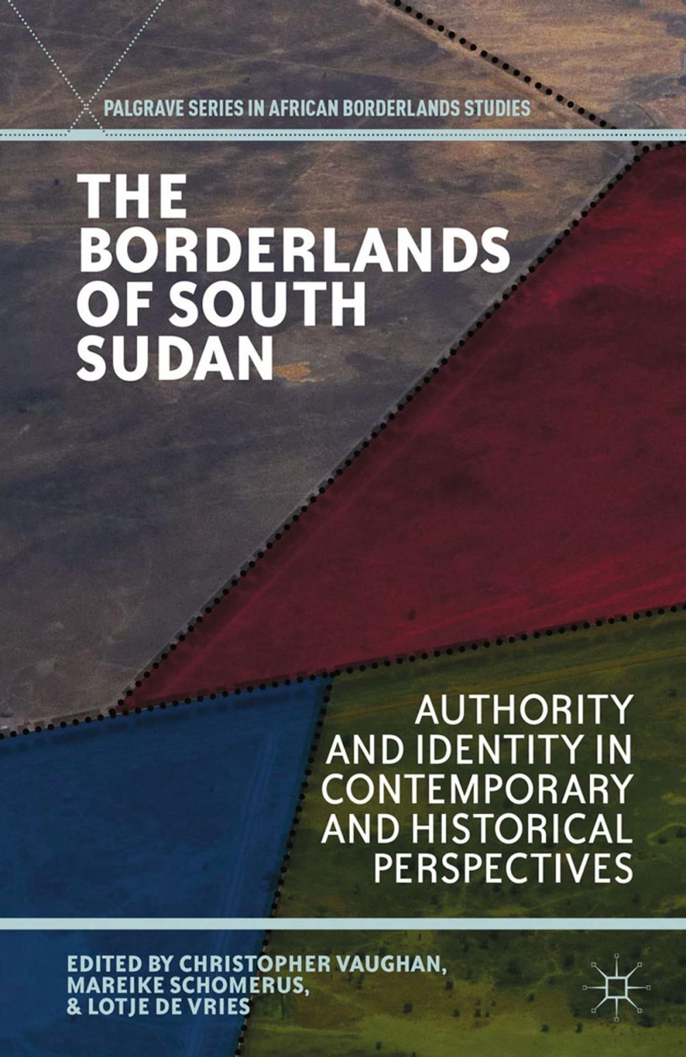 Big bigCover of The Borderlands of South Sudan