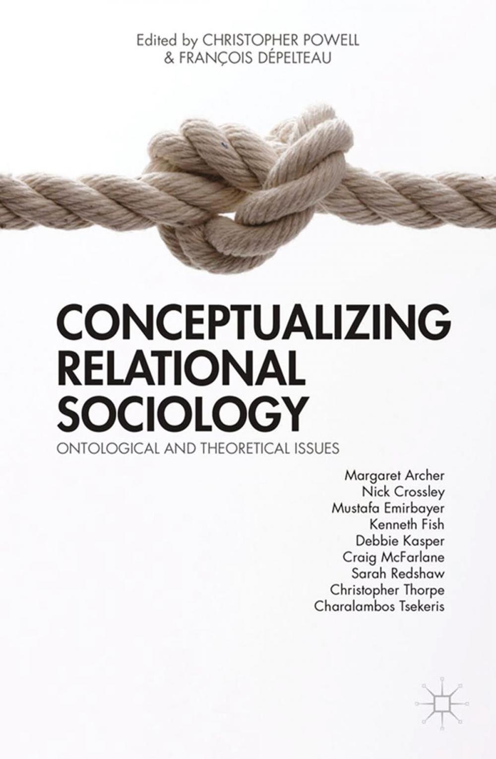 Big bigCover of Conceptualizing Relational Sociology