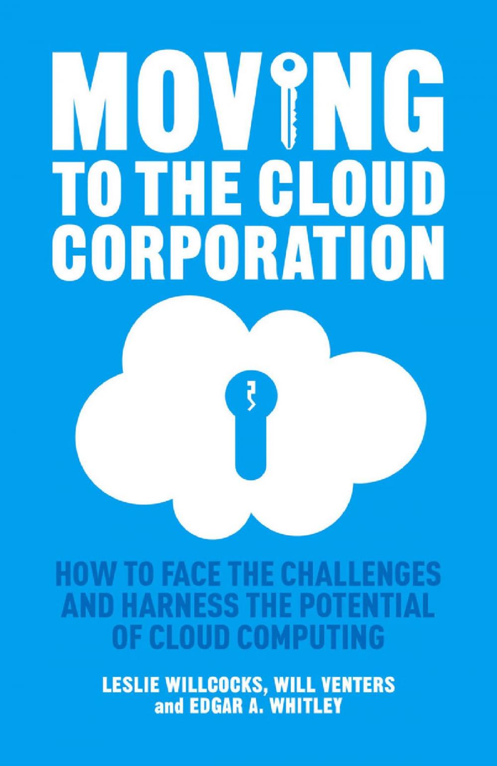 Big bigCover of Moving to the Cloud Corporation